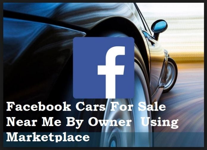Facebook Marketplace Cars for Sale Near Me